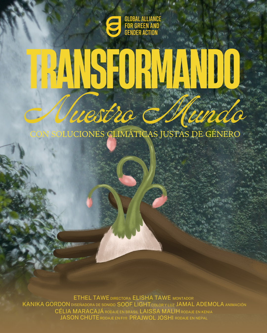 Transformando Nuestro Mundo: Una película sobre soluciones climáticas con justicia de género